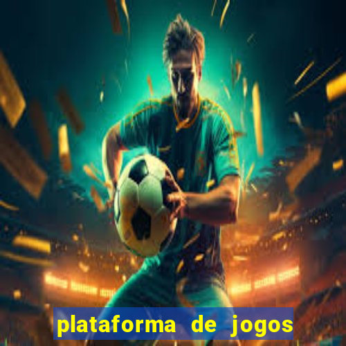 plataforma de jogos boa para ganhar dinheiro