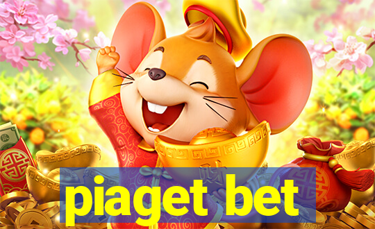piaget bet