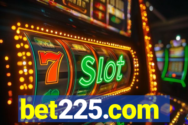 bet225.com