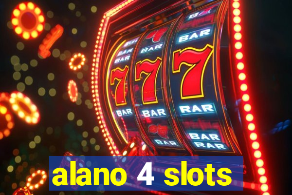 alano 4 slots