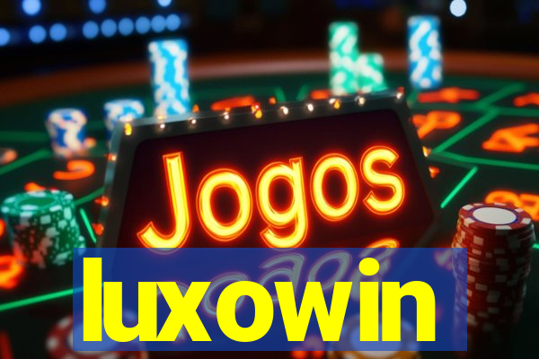luxowin