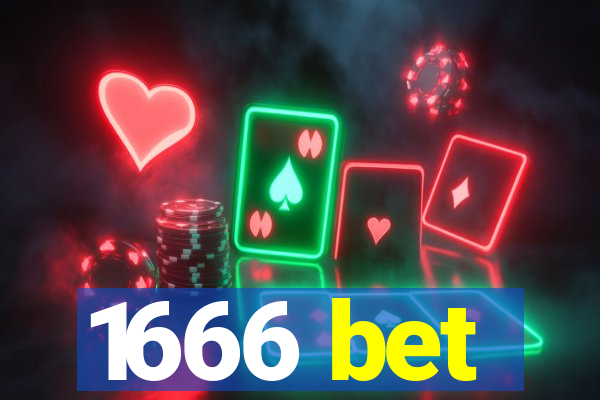 1666 bet