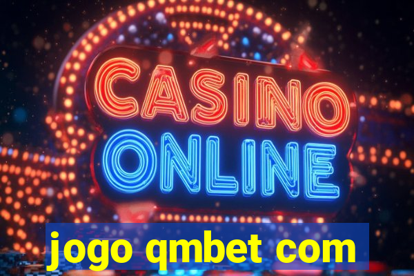 jogo qmbet com