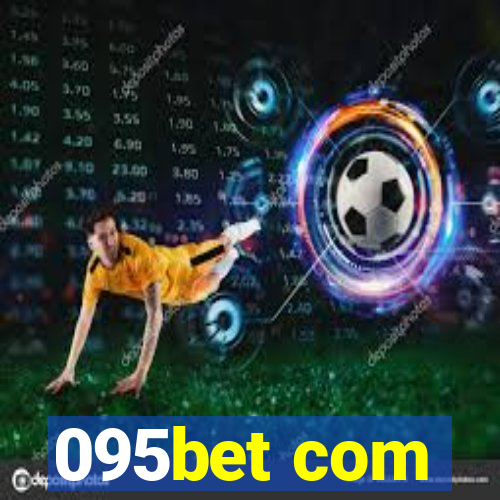 095bet com
