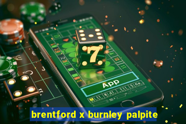 brentford x burnley palpite