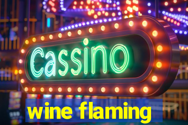 wine flaming