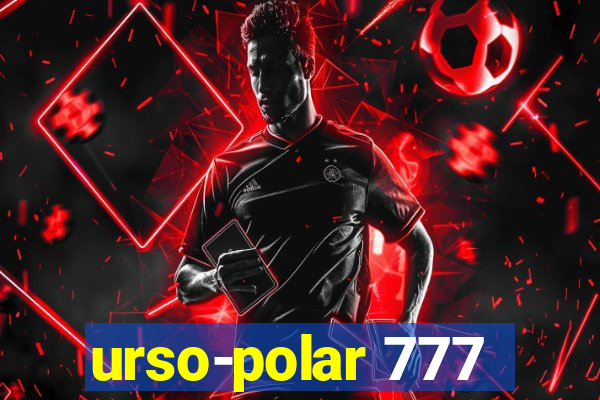 urso-polar 777
