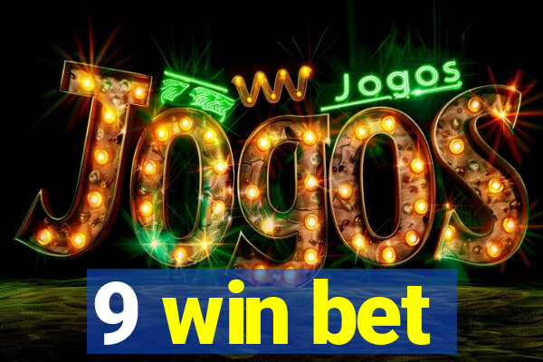 9 win bet