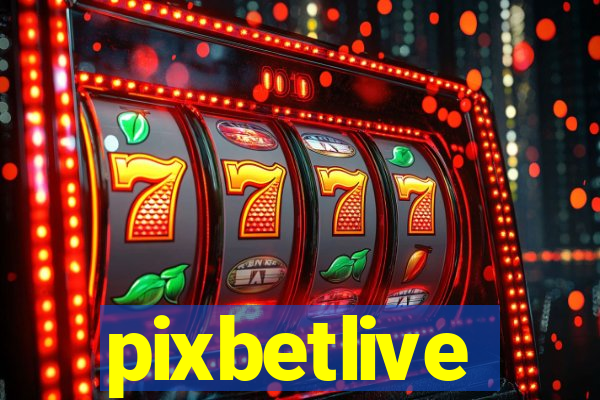 pixbetlive