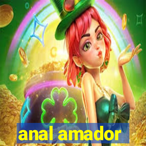 anal amador