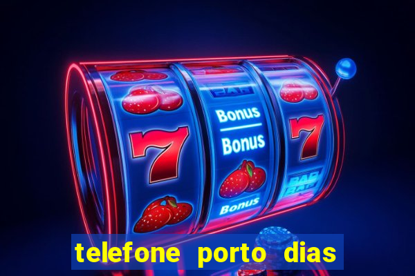 telefone porto dias marcar consulta