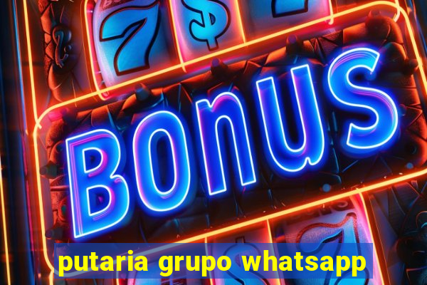 putaria grupo whatsapp