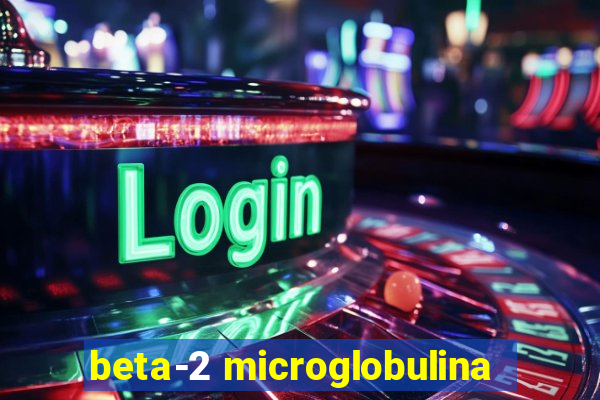 beta-2 microglobulina