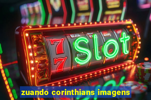 zuando corinthians imagens