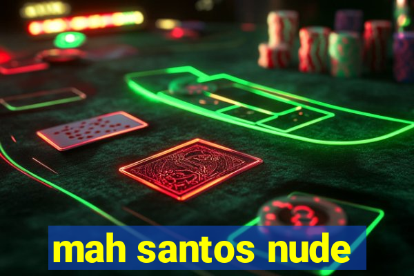 mah santos nude