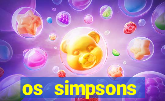 os simpsons assistir online dublado