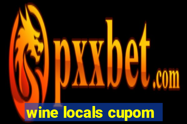 wine locals cupom