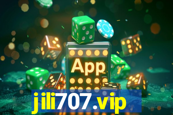 jili707.vip