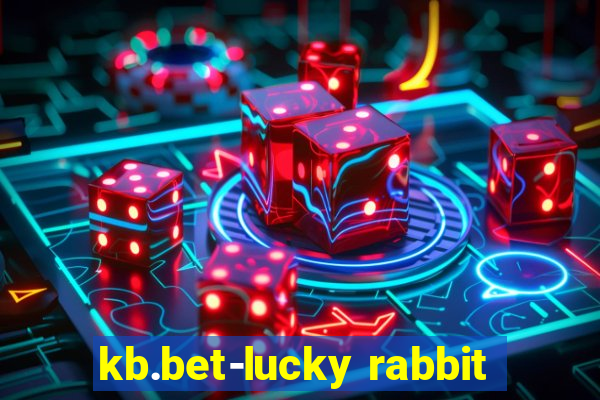 kb.bet-lucky rabbit