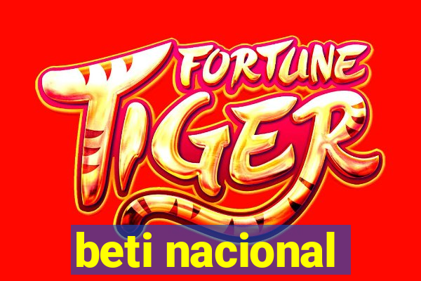 beti nacional