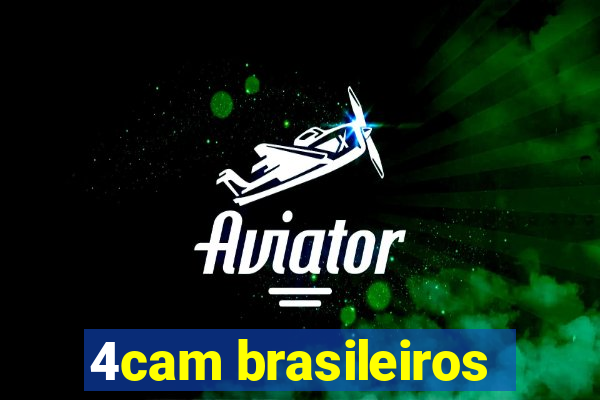 4cam brasileiros