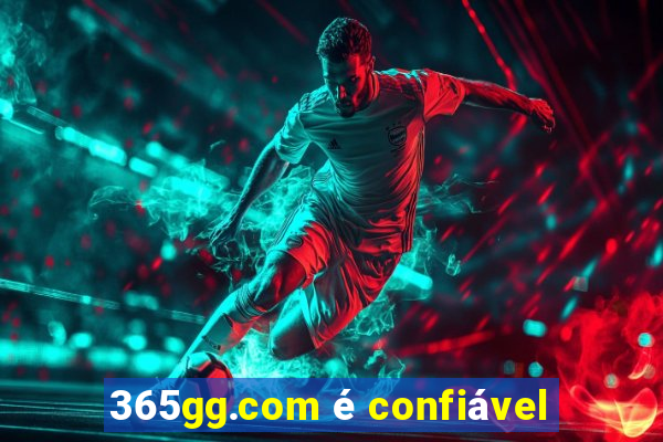 365gg.com é confiável