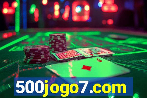 500jogo7.com