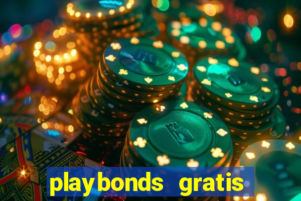 playbonds gratis jogar bingo silverball