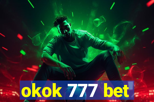 okok 777 bet