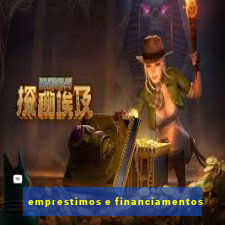 emprestimos e financiamentos