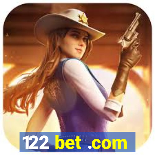 122 bet .com
