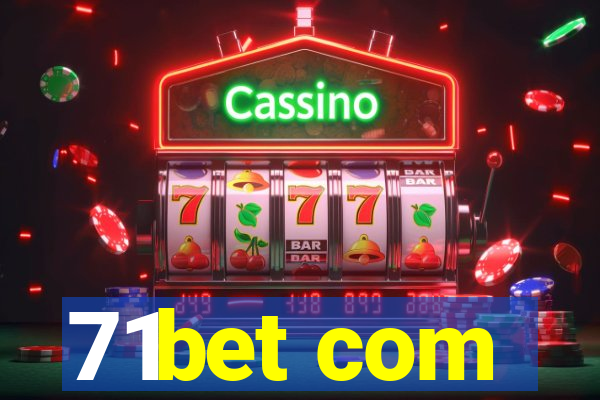 71bet com