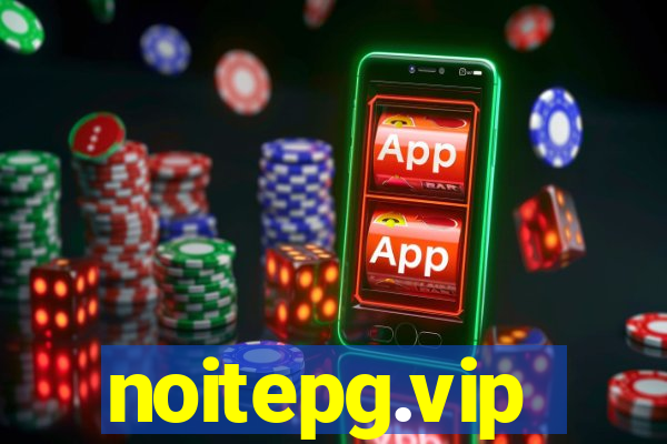 noitepg.vip