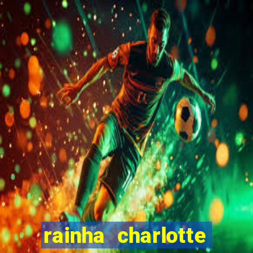 rainha charlotte era negra