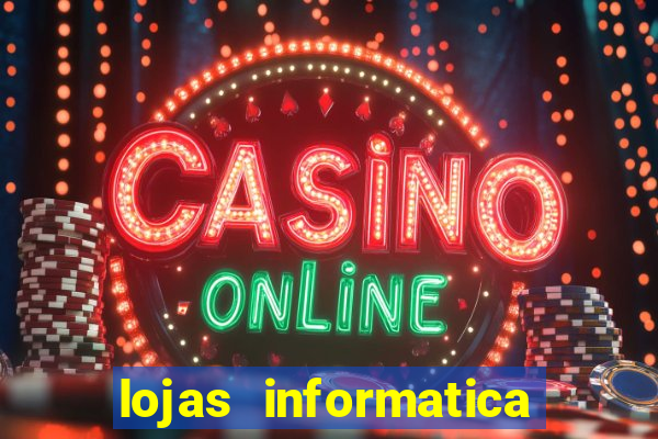 lojas informatica em recife