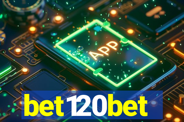 bet120bet