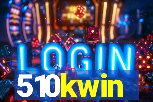 510kwin