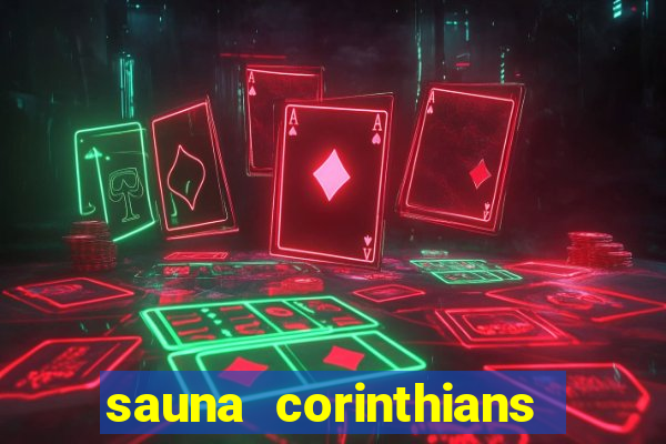 sauna corinthians santo andre