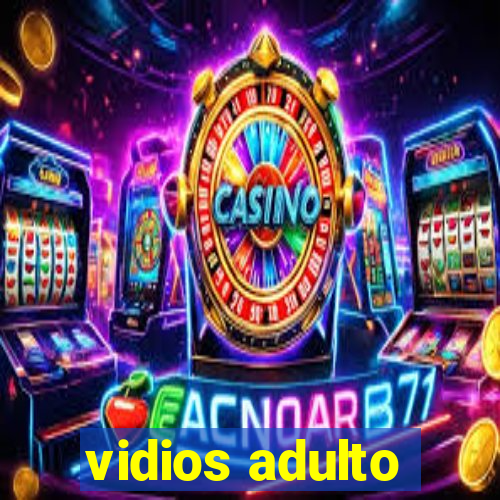 vidios adulto