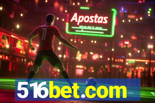 516bet.com