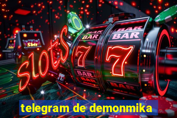 telegram de demonmika