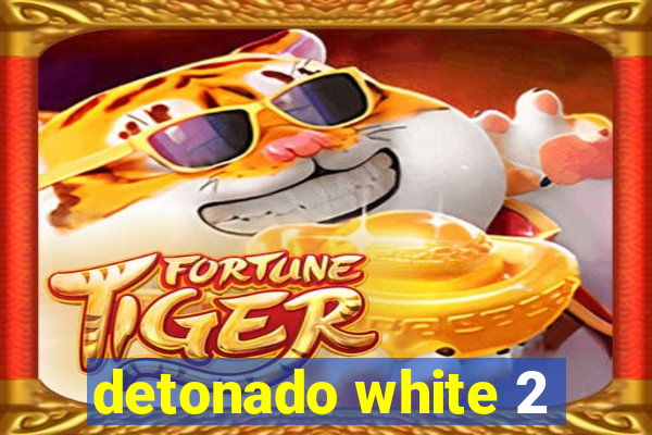 detonado white 2