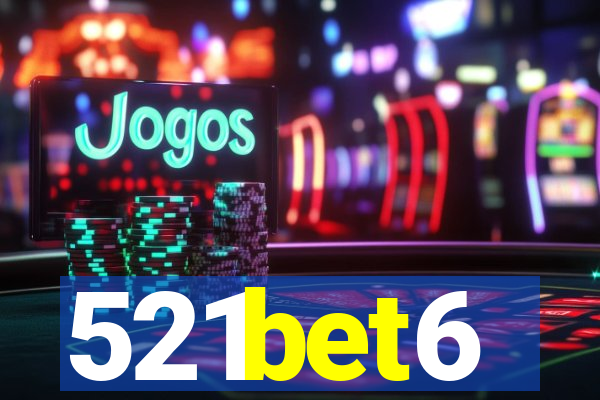 521bet6