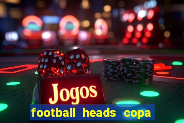 football heads copa libertadores 2015
