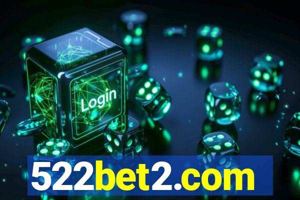 522bet2.com