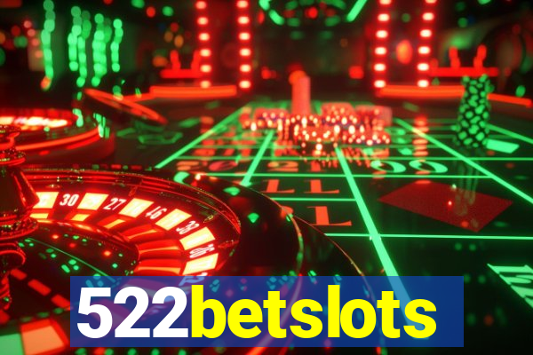 522betslots