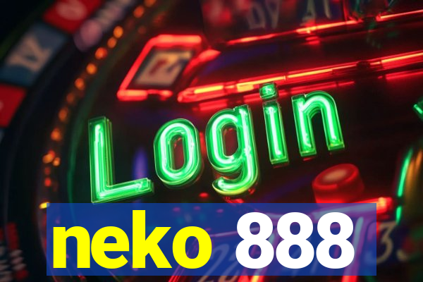neko 888