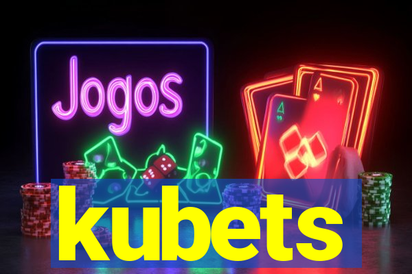 kubets
