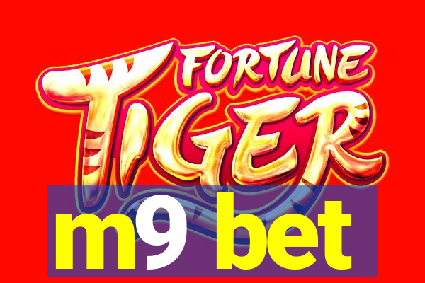 m9 bet