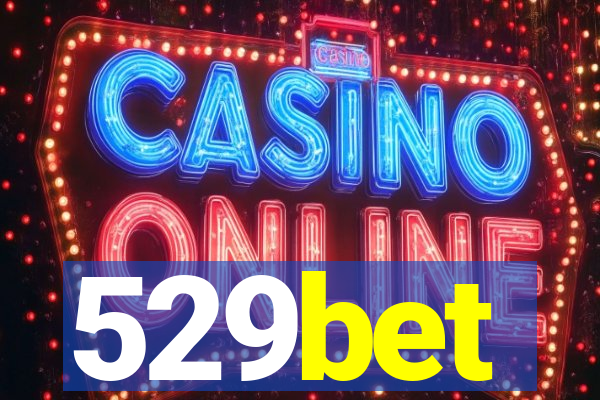 529bet